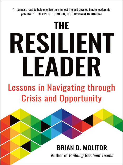 Title details for The Resilient Leader by Brian Molitor - Available